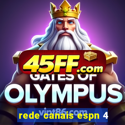 rede canais espn 4